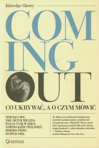 amp;quot;Coming outamp;quot; Co ukrywać, a o czym mówić