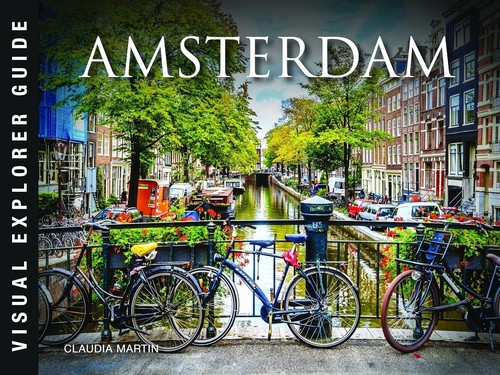 Amsterdam: Visual Explorer Guide