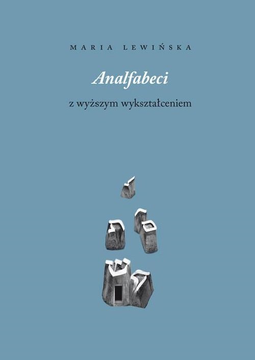 Analfabeci z wyższym wykształceniem