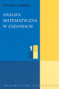 Analiza matematyczna w zadaniach 1