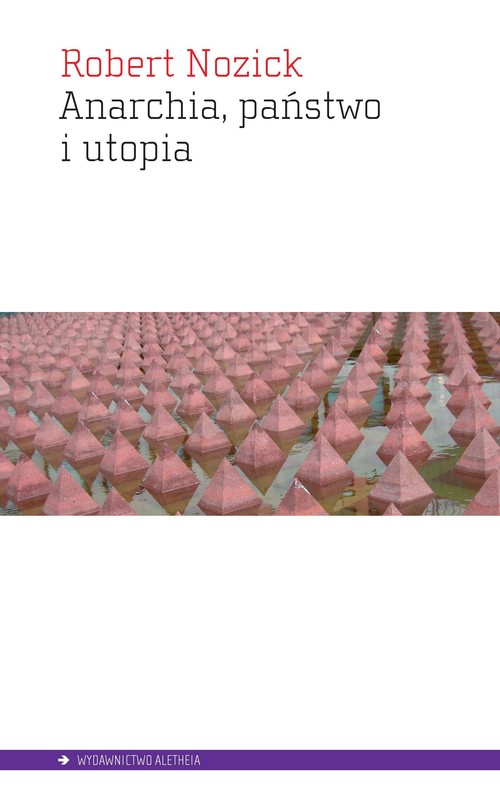 Anarchia, państwo i utopia
