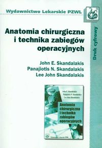 Anatomia chirurgiczna i technika zabiegów operacyjnych