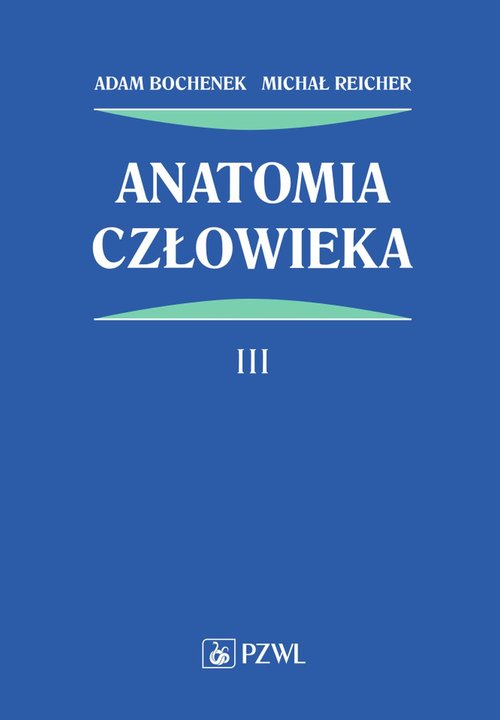 Anatomia człowieka Tom 3