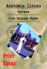 Anatomia linczu. Sprawa Ojca Konrada Hejmo