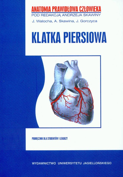 Anatomia prawidłowa człowieka -  Klatka piersiowa