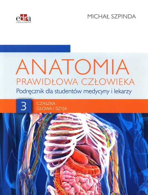 Anatomia prawidłowa człowieka Tom 3