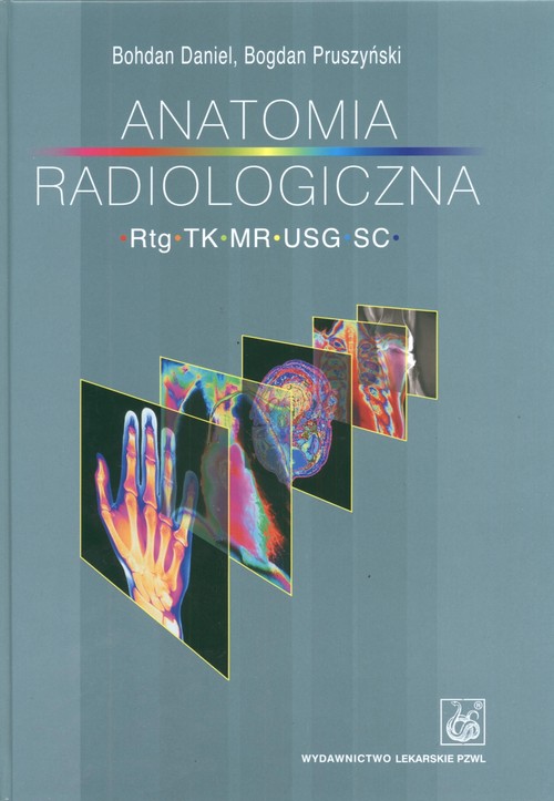 Anatomia radiologiczna Rtg TK MR USG S.C.