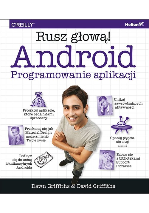 Android Programowanie aplikacji. Rusz głową!