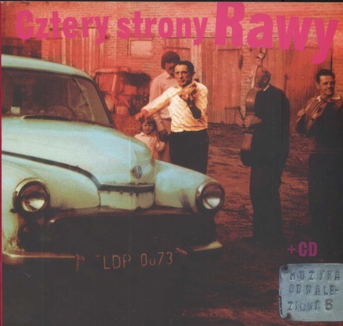 Andrzej Bieńkowski: Cztery strony Rawy (książka + CD)