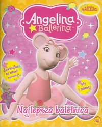 Angelina Ballerina 4 Najlepsza baletnica