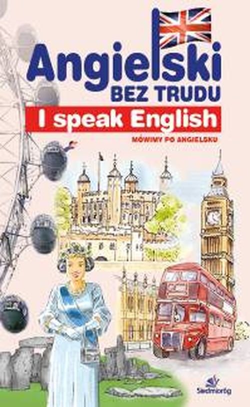 Angielski bez trudu I speak English