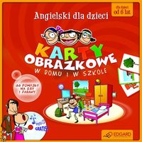 Angielski dla dzieci Karty obrazkowe W domu i w szkole + CD