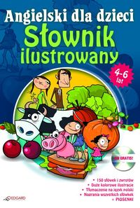 Angielski dla dzieci - Słownik ilustrowany (CD w komplecie)