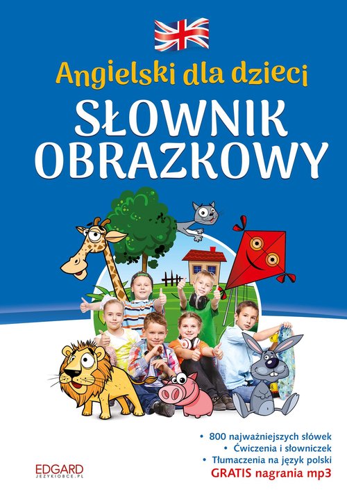 Angielski dla dzieci Słownik obrazkowy