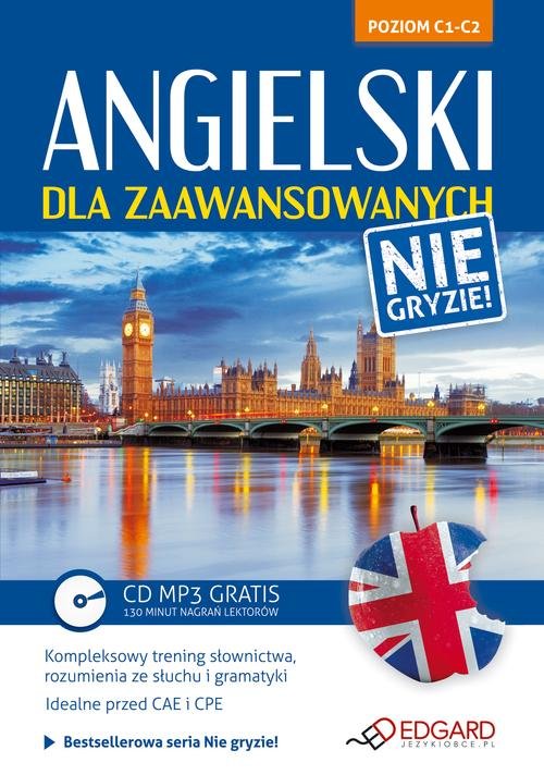 Angielski nie gryzie! Dla zaawansowanych (+CD MP3)