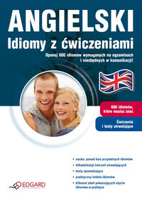 Angielski. Idiomy z ćwiczeniami