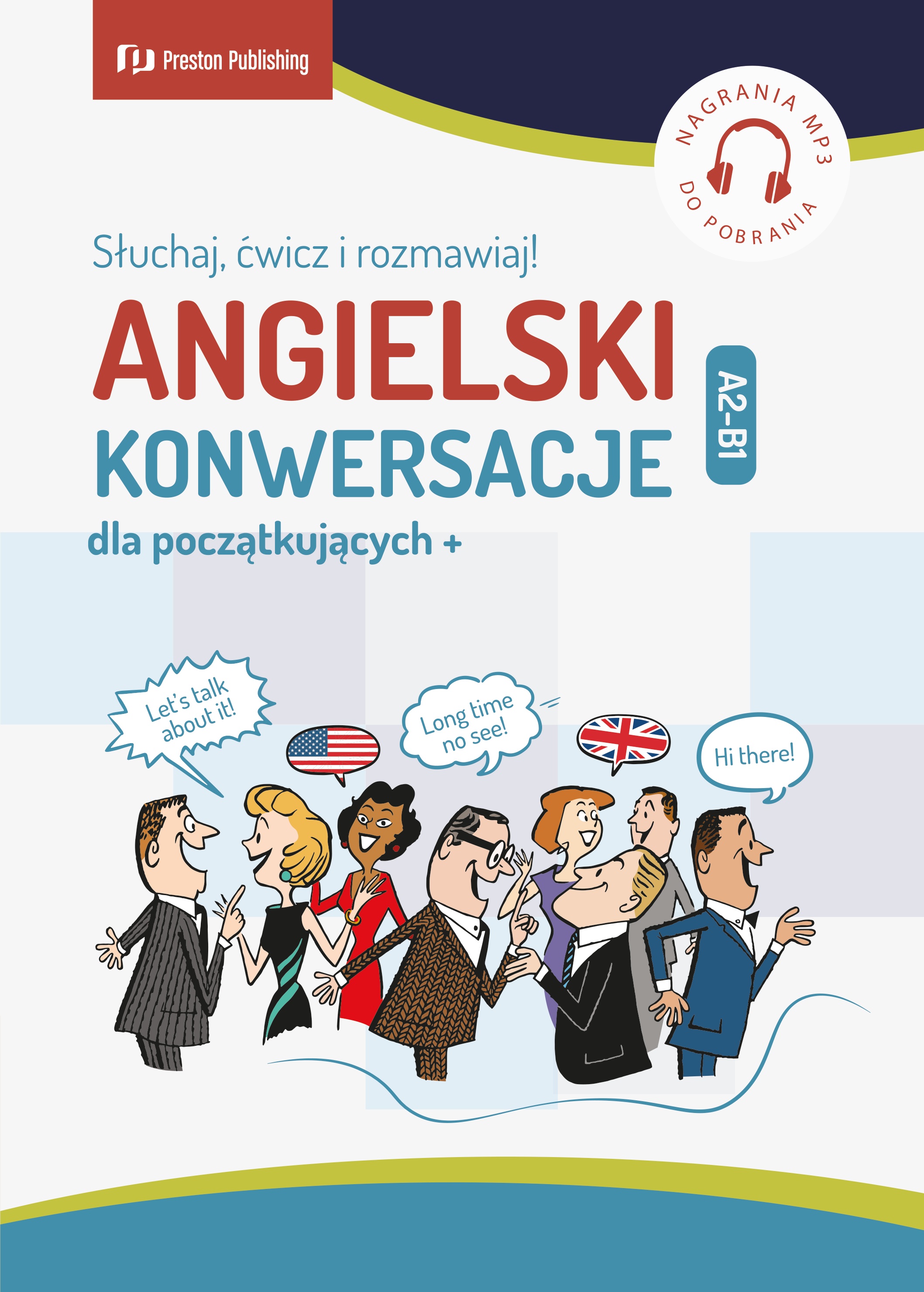 Angielski Konwersacje dla początkujących+ (A2-B1)