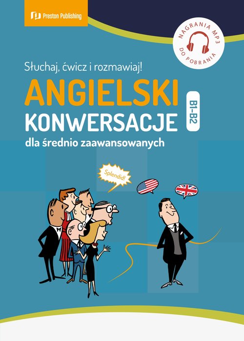 Angielski Konwersacje dla średnio zaawansowanych (B1-B2)
