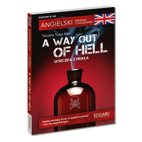 Angielski Kryminał z ćwiczeniami A Way Out of Hell