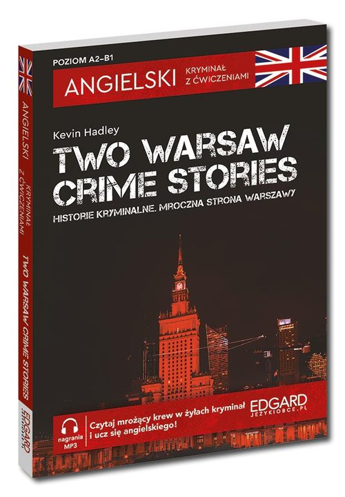 Angielski Kryminał z ćwiczeniami Two Warsaw Crime Stories Historie Kryminalne Mroczna strona Warszaw
