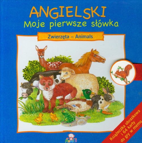 Angielski moje pierwsze słówka Zwierzęta
