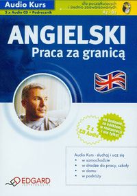 Angielski Praca za granicą + CD