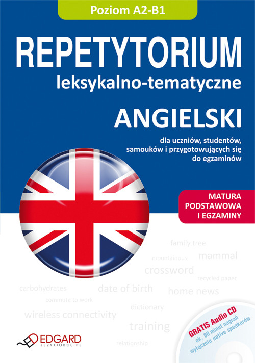 Angielski. Repetytorium leksykalno - tematyczne (książka + CD)
