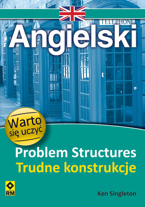 Angielski. Trudne konstrukcje. Warto się uczyć.