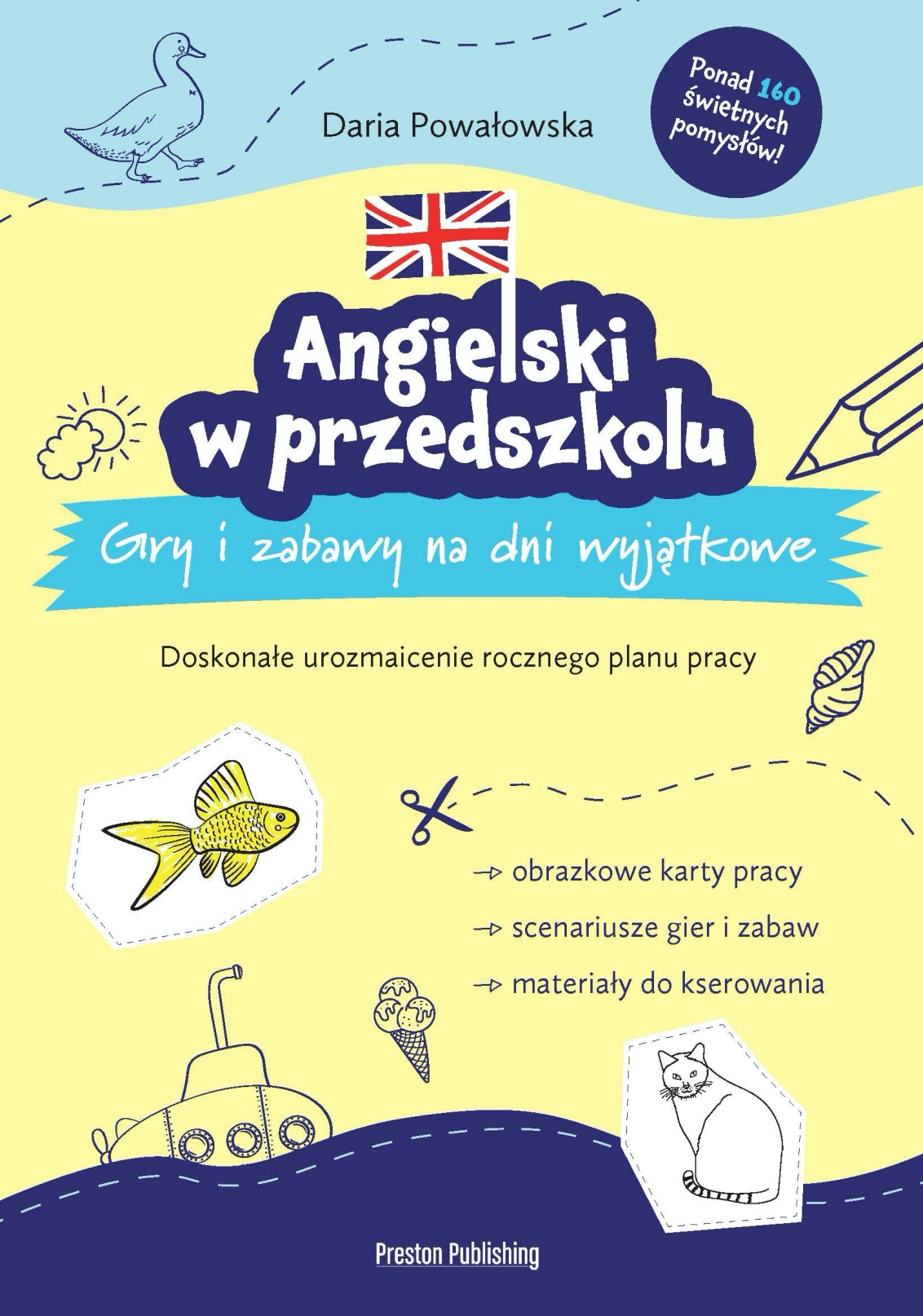 Angielski w przedszkolu Gry i zabawy na dni wyjątkowe