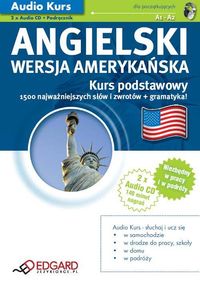 Angielski wersja amerykańska dla początkujących A1-A2