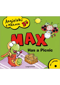 Angielski z Maksem 3+ Max Has a Picnic