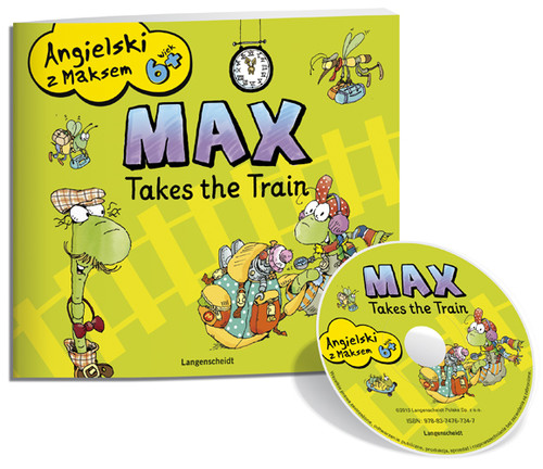 Angielski z Maksem 6+ Max Takes the Train z płytą CD