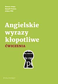 Angielskie wyrazy kłopotliwe Ćwiczenia