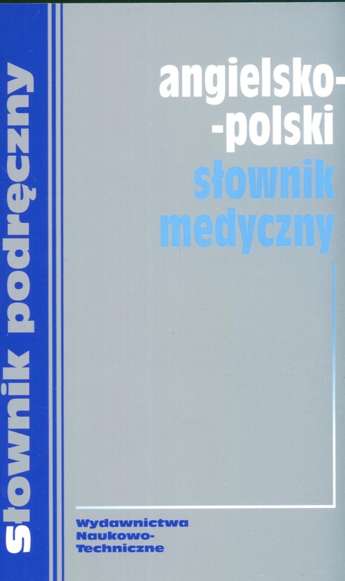 Angielsko - polski słownik medyczny