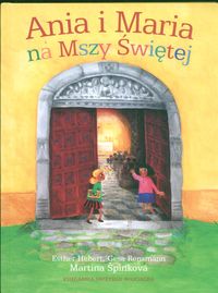 Ania i Maria na Mszy Świętej