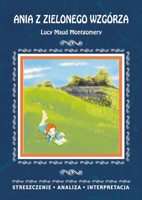 Ania z Zielonego Wzgórza Lucy Maud Montgomery