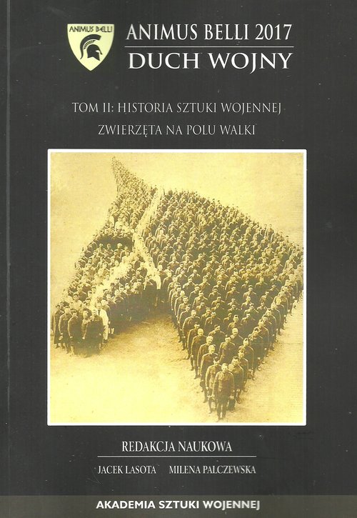 Animus belli Duch wojny Historia sztuki wojennej