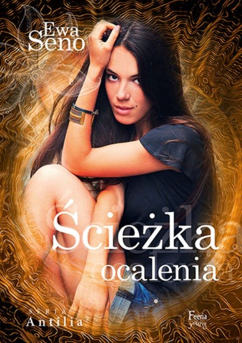 Antilia. Tom 3. Ścieżka ocalenia