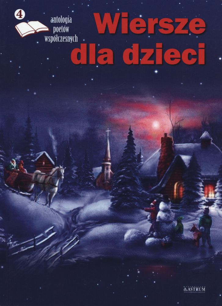 Antologia poetów współczesnych. Wiersze dla dzieci. Edycja 4