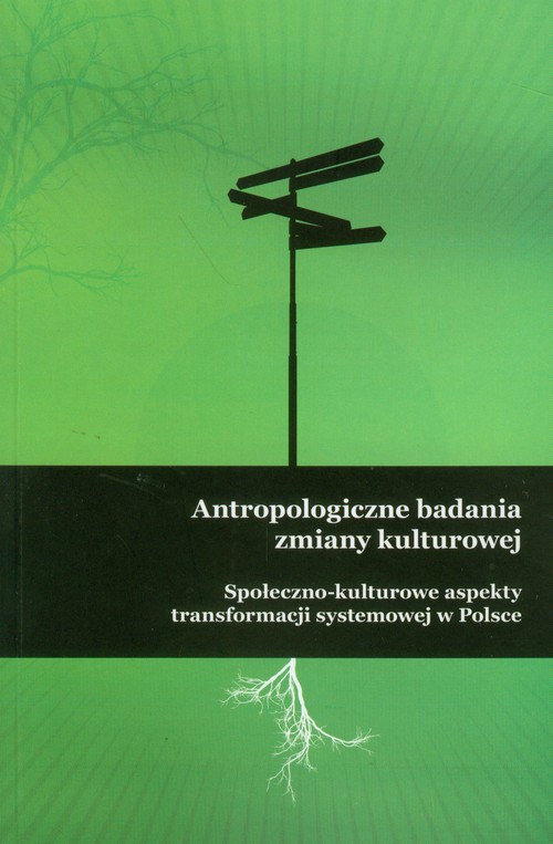 Antropologiczne badania zmiany kulturowej