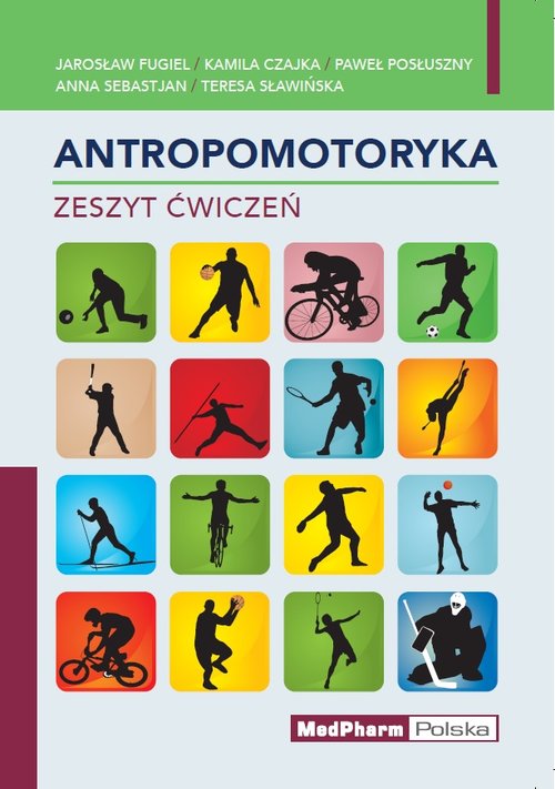 Antropomotoryka. Zeszyt ćwiczeń