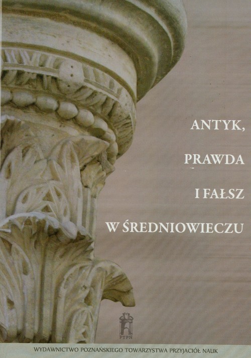 Antyk prawda i fałsz w średniowieczu