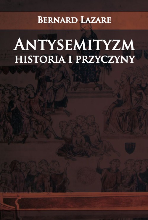 Antysemityzm Historia i przyczyny