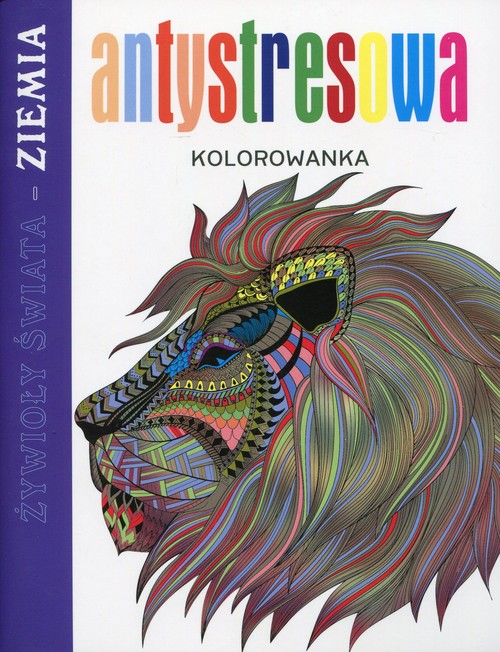 Antystresowa kolorowanka Żywioły świata Ziemia
