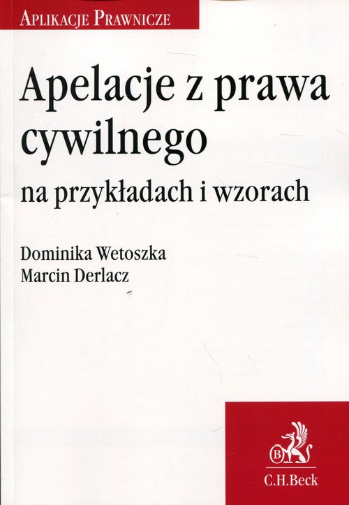 Apelacje z prawa cywilnego na przykładach i wzorach