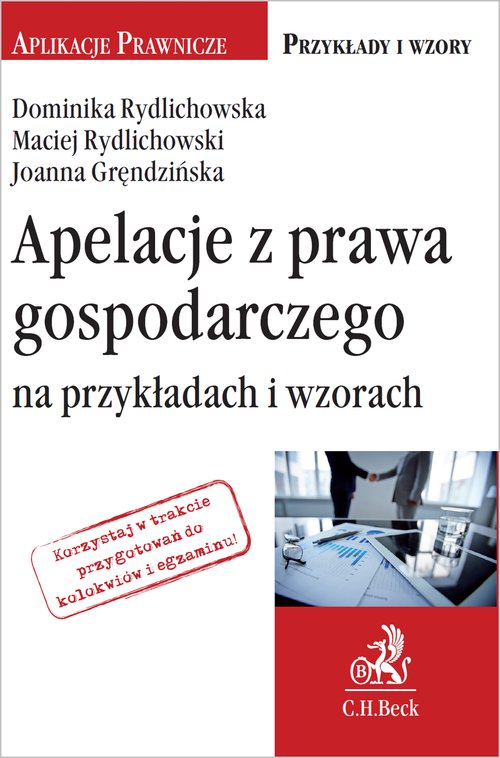 Apelacje z prawa gospodarczego na przykładach i wzorach