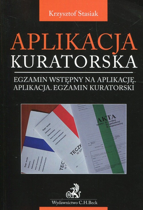 Aplikacja kuratorska Egzamin wstępny na aplikację Aplikacja Egzamin kuratorski