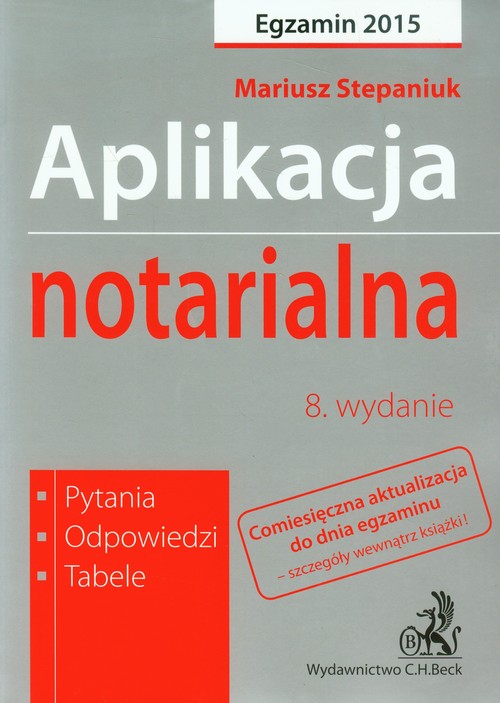 Aplikacja notarialna. Pytania, odpowiedzi, tabele