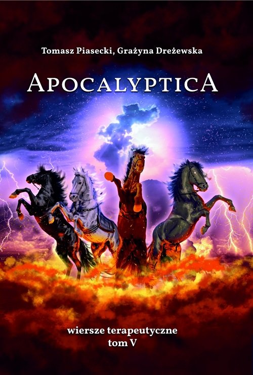 Apocalyptica Wiersze terapeutyczne Tom V