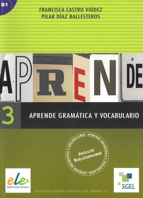 Aprende 3 gramatica y vocabulairo B1